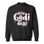 Beste Godi Der Welt Sweatshirt