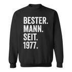 With Bester Mann Seit 1977 47 Hochzeitstag 47 Jahre Sweatshirt