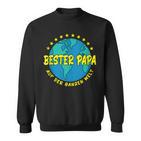 Bester Papa Auf Der Ganzen Welt I Papaatertag Sweatshirt