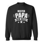 Bester Papa Der Welt German Langu Sweatshirt