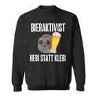 Bieraktivist Hebi Statt Klebi Sweatshirt