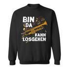 Bin Da Kann Losgehen German Language Black Sweatshirt