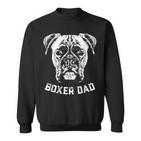 Boxer Dog Dad Dad For Boxer Dog Sweatshirt