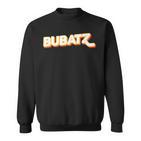 Bubatz Sweatshirt