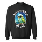 Budgie Papa Parakeet Bird Owner Welli Sweatshirt