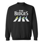 Budgies Band Parodie Unisex Sweatshirt, Lustiges Vogelliebhaber-Sweatshirt