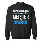 Craft Der Meister Ist Jetzt Da The Master Is Now D Sweatshirt