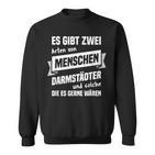 Darmstädter Stadt Darmstadt Saying Sweatshirt