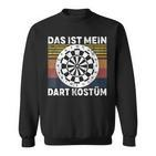 Das Ist Mein Dart Costume Dart Club Dartboard Dartboard Sweatshirt