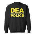 Dea Drug Enforcement Administration Agency Police Agent Sweatshirt