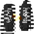 Der Ugly Heiratet Wir Saufen Jga Stag Night Sweatshirt