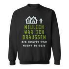 Die Grafik War Nicht So Geil Sweatshirt