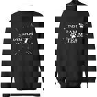 Dream Team Dog Slogan Sweatshirt