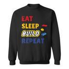 Eat Sleep Build Repeat Klemmbaustein Spielzeug Stones Sweatshirt