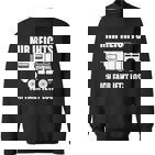 Exmo Expedition Mir Reichts Ich Fahr Jetzt Los Mir Reichts Ich Fahr Sweatshirt