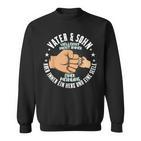 Father & Son Nicht Immer Einer Meinung Father's Day Sweatshirt