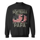 My Favorite Softball Player Calls Me Papa Amerikanische Flagge Sweatshirt