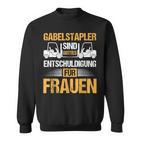 Forklift Forklift Forklift Driver Idea Motif Sayings Sweatshirt