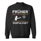 Früher War Ich Sparsam Schützenverein Sportschützenverein S Sweatshirt