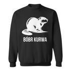 Bober Bóbr Kurwa Polish Internet Meme Beaver Sweatshirt