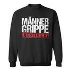 Cold Schnupfen Krank Flu Sweatshirt