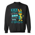 Easter Bunny Frohe Ostern Rabbit Easter Eggs Search Man Sweatshirt