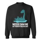 Nessie Monster Von Loch Ness Monster Scotland Sweatshirt