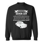 Trabi Deluxe Gdr Ich Brauche Keine Therapie Sweatshirt