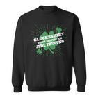 Glücksbringer Test Sweatshirt