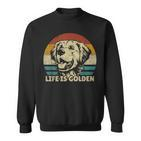 Golden Retriever Dog Life Is Golden Retro Vintage Sweatshirt