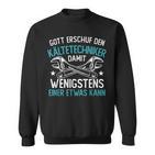 Gott Erschuf Den Kalttechnik Gott Sweatshirt