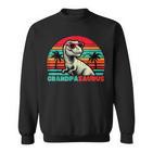 Grandpasaurus T Rex Opa Saurus Dinosaurier Familie Sweatshirt