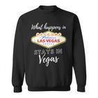 What Happens In Vegas Sin City Las Vegas Sweatshirt