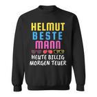 With Helmut Beste Mann Heute Billig Morgen Teuer Mallorca Malle Sweatshirt