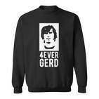 Heroes & Legends 4Ever Gerd Sweatshirt