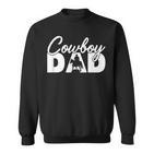 Herren Cowboy Papa Lustig Cowboy Papaatertag Sweatshirt