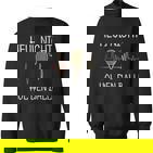Heul Nicht Hol Den Ball Tennis Player Sweatshirt