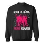 Hoch Die Hände Schlager Weekend Party Costume Black S Sweatshirt