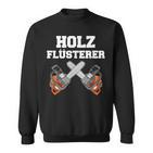 Holzflüsterer Forester Hunter Lumberjack Carpenter's Sweatshirt