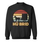 Hü Brid Pferd Kutsche Hybrid Kutscher Reiten Wortspiel Sweatshirt