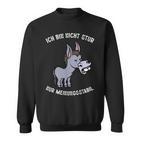 Ich Bin Nicht Stur Meinungsstabil Humour Slogan Men's Black Sweatshirt