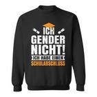 Ich Gender Nicht, Schulabschluss Besitzer Schwarzes Sweatshirt