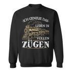 Ich Genieße Das Leben In Vollen Zugen Rahn Lok Commuter Sweatshirt