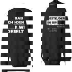 Ich Hab Den Besten Bruder Der Welt Schweister I Have The Best Bro Sweatshirt
