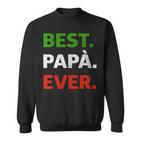 Italienisches Geschenk Füräter – Bester Papa Aller Zeiten Auf Italienisch Sweatshirt