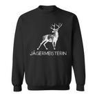 Jägermeisterin Hunter Hunter Deer Hunter Hunting S Sweatshirt