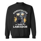 Labrador Employee Slogan Dog Sweatshirt
