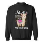 Lama Spruch Alpaka Lächle Du Kannst Sie Nicht Anspucken Lama Sweatshirt