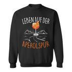 Leben Auf Der Aperolspur Official Spritz Club Aperollin' Sweatshirt