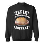 Leberkas Liver Cheese Melt Meat Cheese Meat Sausage Sweatshirt